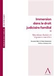 Immersion dans le droit judiciaire familial