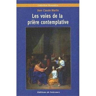 Les voies de la prière contemplative