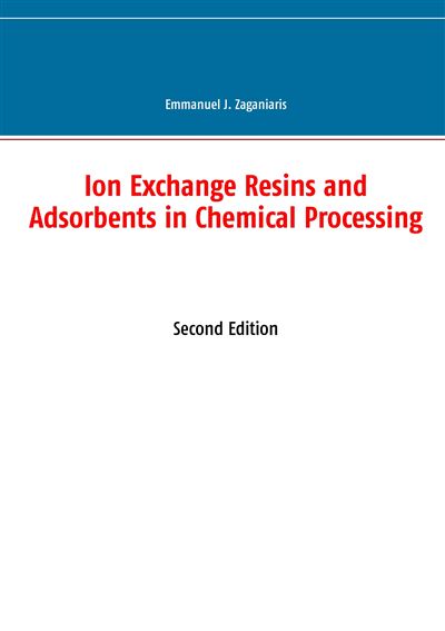 Ion exchange resins and adsorbents in chemical processing