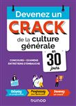 Devenez un crack de la culture générale en 30 jours - Concours, examens, entretiens d'embauche