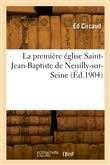 La première église Saint-Jean-Baptiste de Neuilly-sur-Seine