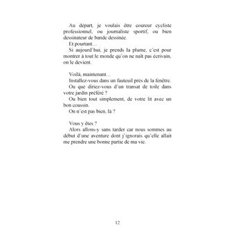 Je n'ai jamais rêvé de devenir écrivain