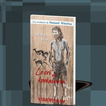 Le cri du kookaburra, Les Aventures de Samuel Winston T3