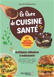Le livre de cuisine santé