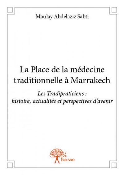 La place de la medecine traditionnelle a marrakech