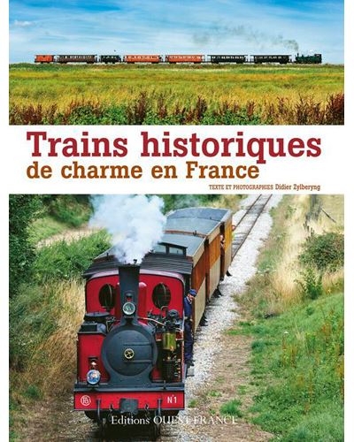 Trains historiques de charme en France