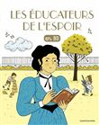 Les éducateurs de l'espoir
