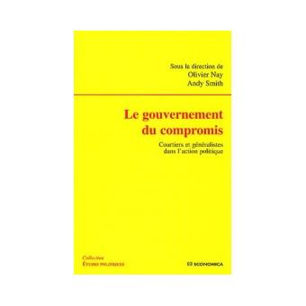 Le gouvernement du compromis