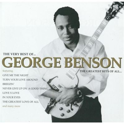 The Very Best Of George Benson