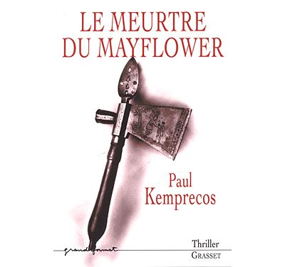 Le meurtre du mayflower - Paul Kemprecos - broché