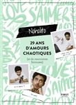 29 ans d'amours chaotiques