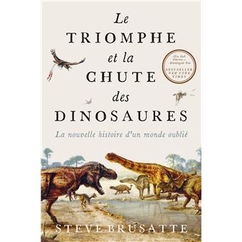 Le Triomphe et la chute des dinosaures