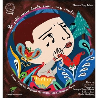 Le petit vieux barbe drue, nez crochu - Conte letton bilingue franco-russe - Livre + CD