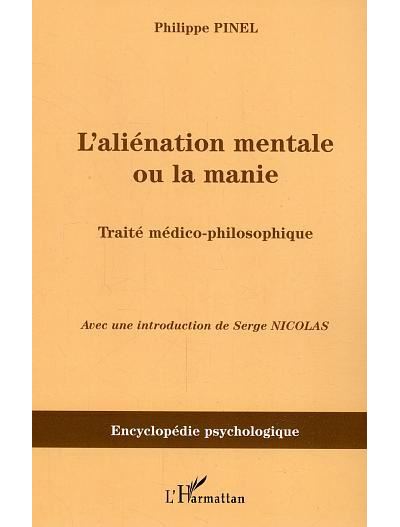 L'aliénation mentale ou la manie