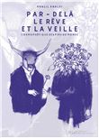 Par-delà le rêve et la veille