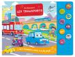 Mes premiers livres à écouter - je decouvre les transports