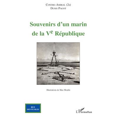 Souvenirs d'un marin de la Vème République