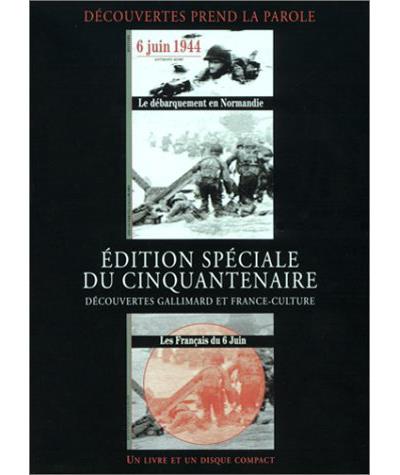 6 juin 1944 : le débarquement en Normandie - Les Français du 6 juin