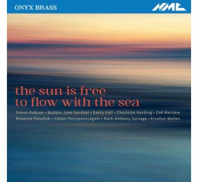 The Sun Is Free To Flow With The Sea / Musique contemporaine pour Ensemble de Cuivres