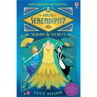 The House of Serendipity - Sequins and Secrets