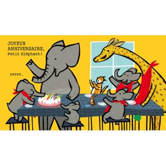 L Anniversaire De Petit Elephant Cartonne Jeanne Ashbe Achat Livre Fnac