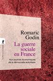 La guerre sociale en France - Aux sources économiques de la démocratie autoritaire