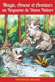 Magie, Amour et Aventure au Royaume de Dame Nature