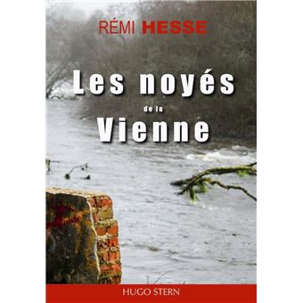 Les noyés de la Vienne