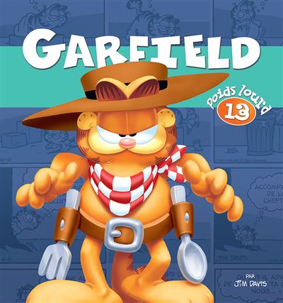 Garfield Poids Lourd 13 - Jim Davis - broché