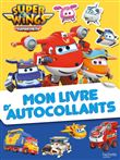 Super Wings - Mon livre d'autocollants