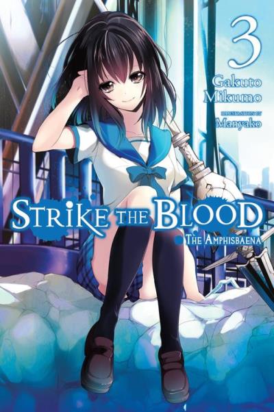 Strike the Blood, Vol. 22 (light novel) eBook by Gakuto Mikumo - EPUB Book