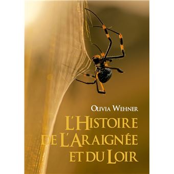 L'Histoire de l'Araignée et du Loir