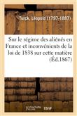 Observations sur le régime des aliénés en France