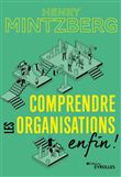Comprendre les organisations - enfin !