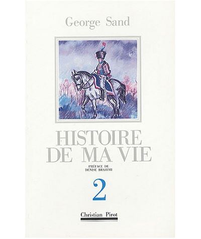 Histoire de Ma Vie T. 2