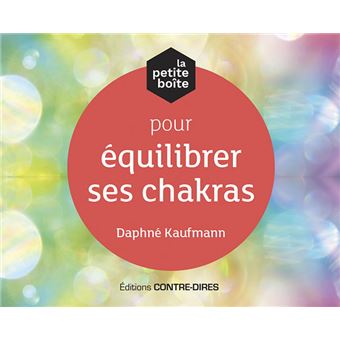 La petite boîte pour équilibrer ses chakras