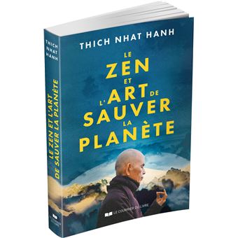 Le Zen et l'Art de sauver la planète