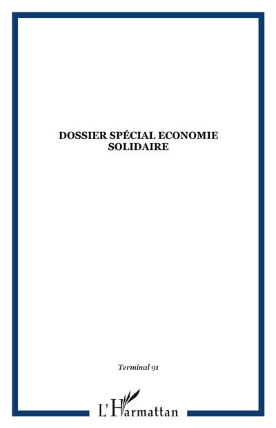 Dossier spécial Economie solidaire -  Collectif - broché