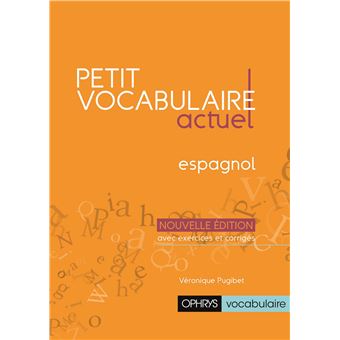 Petit vocabulaire actuel Espagnol