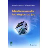 Médicaments : les règles du jeu