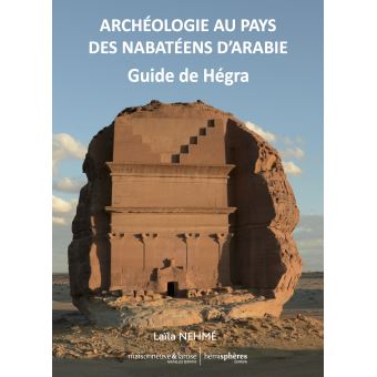 Archéologie au pays des Nabatéens d'Arabie