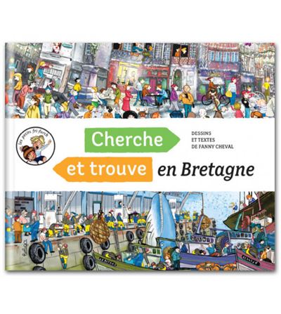 Cherche et trouve en Bretagne - Fanny Cheval - cartonné