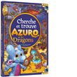 Cherche & trouve - azuro et les dragons