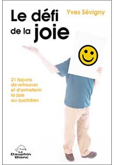 Défi de la joie - 21 façons