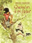 Quelqu'un à qui parler