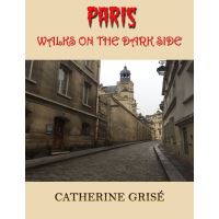 Paris : Walks on the Dark Side