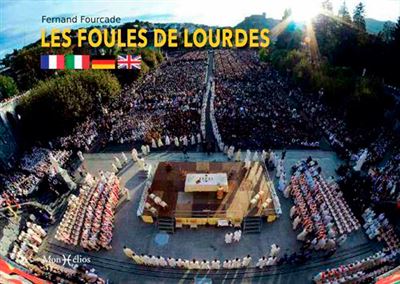 Les foules de lourdes