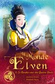 Le monde d'elven,3:le rendez-vous des quatre vents