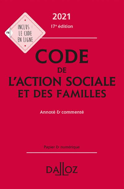 Code de l'action sociale et des familles 2022 18ed - Annoté et commenté ...