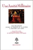 Une amitié millénaire